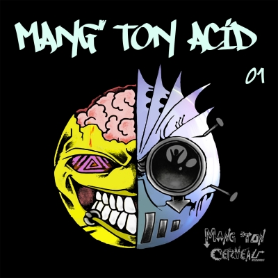 Mang Ton Acid 01 "Releases Digital"