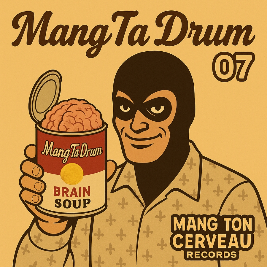 Mang Ta Drum 07 Releases Aout 2026