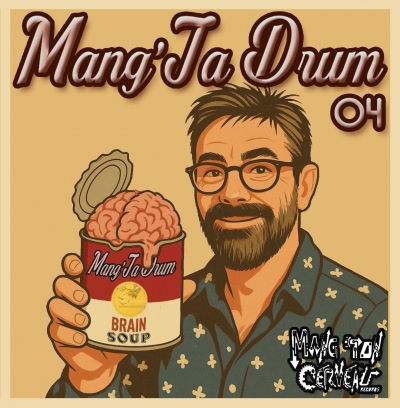 Mang Ta Drum 04 Releases Juillet 2025